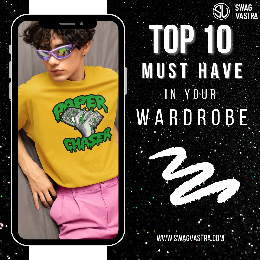 Top 10 Must-Have T-Shirts for Your Wardrobe