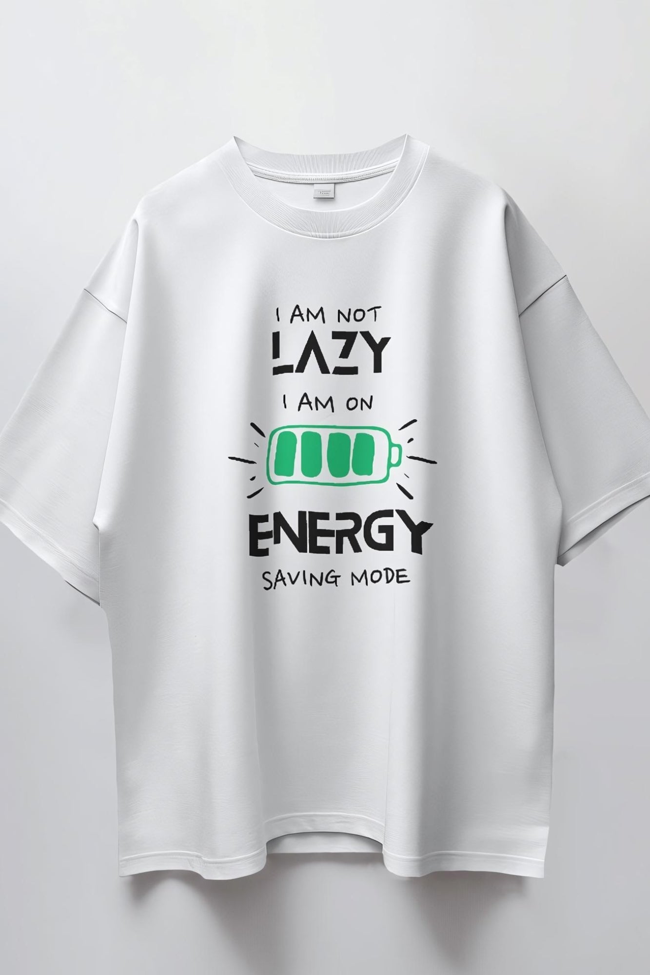 I am not Lazy I am on Energy saving mode